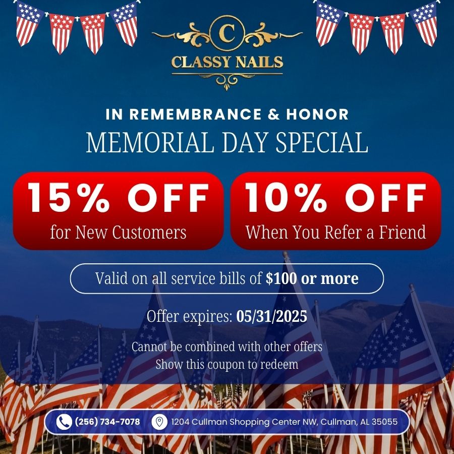 Memorial Day Special at Classy Nails